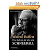 Warren Buffett - Das Leben ist wie ein Schneeball