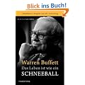 Warren Buffett - Das Leben ist wie ein Schneeball