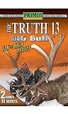 Primos The Truth 13 Big Bulls Call