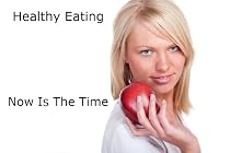 Click to Download Free Kindle Book -> Healthy Eating - Now Is The Time