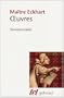 Oeuvres de Ma�tre Eckhart : Sermons-trait�s