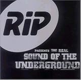 Revue Various Artists  / RIP Presents the Real Sound of the Underground