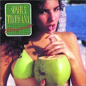 Sonora tropicana - Chupocinto - Zortam Music