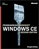 Programming Microsoft Windows CE, Second Edition (Pro-Developer)