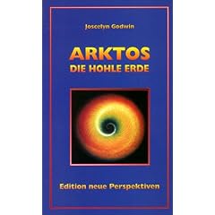 Arktos. Das Buch der Hohlen Erde.