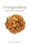 The Ingredients: A Guided Tour of the Elements