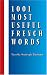 1001 Most Useful French Words (Beginners' Guides) (Beginners' Guides)