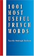 1001 Most Useful French Words (Beginners' Guides)
