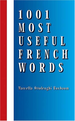 1001 Most Useful French Words (Beginners' Guides)