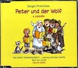 Peter und der Wolf. CD: Hörspiel-CD für Sprecher und gemischten Chor a cappella