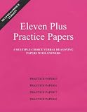 Eleven Plus Practice Papers 5 to 8: Multiple-choice Verbal Reasoning Papers with Answers (papers 5 to 8): Multiple-choice Verbal Reasoning Papers with Answers (Papers 5 to 8) (Practice Papers)