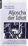 Produkt-Bild: Aljoscha der Idiot