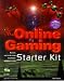 The
Online
Gaming
Starter
Kit