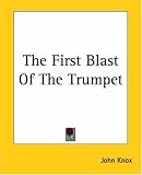 Buy : The First Blast Of The Trumpet