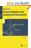 Grundwissen Mathematik - Springer-Lehrbuch: Lineare Algebra und analytische Geometrie