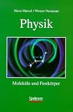 Moleküle und Festkörper. Physik - Band 4. Spektrum Lehrbuch - Studienausgabe