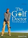 The Golf Doctor: First Aid for Your Game (Hamlyn Sport S.)
