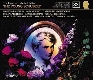 Schubert: intégrale des lieder, Vol. 33 (The Young Schubert)
