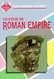 Discovering the Past: Roman Empire (Discovering the Past for GCSE)