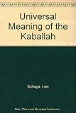 The universal meaning of the Kabbalah