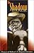 The Shadow (Pioneers of Modern U.S. Hispanic Literature)