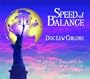 Speed of Balance: A Musical Adventure for Emotional & Mental Rejuvenation