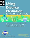 Buy : Using Divorce Mediation: Save Your Money & Your Sanity