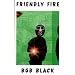 Friendly Fire (New Autonomy Series)