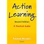 Action Learning: A Practical Guide