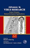Insect Viruses, Volume 68: Biotechnological Applications (Advances in Virus Research)