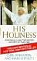 His Holiness: John Paul II and the Hidden History of Our Time
