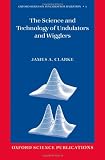 The Science and Technology of Undulators and Wigglers (Oxford Series on Synchrotron Radiation)