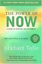 The Power Of Now: A Guide To Spiritual Enlightenment