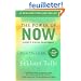 The Power Of Now: A Guide To Spiritual Enlightenment