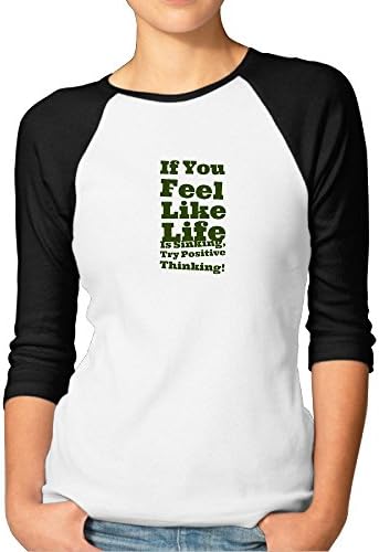 Funny Sayings Slogans If You Feel Like Life 3/4 Sleeve Cotton Womens T Shirt