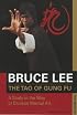The Tao of Gung Fu: A Study in the Way of Chinese Martial Art (Bruce Lee Library)