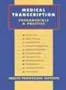 Medical Transcription Fundamentals and Practice