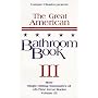 The Great American Bathroom Book, Volume 3