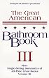 The Great American Bathroom Book, Volume 3
