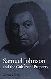 Samuel Johnson and the culture of property