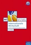 Internationale Wirtschaft - Theorie und Politik der Au&szlig;enwirtschaft - Paul R. Krugman, Maurice Obstfeld
