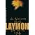 The Richard Laymon Collection: Woods are Dark and Out are the Lights v. 2