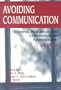 Avoiding Communication : Shyness, Reticence, and Communication Apprehension (Interpersonal Communication)