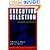 Executive Selection: Strategies for Success