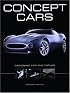 Concept Cars: Designing for the Future