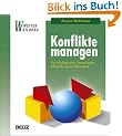 Konflikte managen: Psychologische Grundlagen, Modelle und Fallstudien (Beltz Weiterbildung)