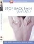 Stop Back Pain Now!