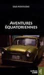 Aventures �quatoriennes