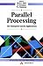 Book Parallel Processing: The Transputer and Its Applications (International Computer Science Series)