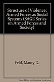 The structure of violence : armed forces as social systems